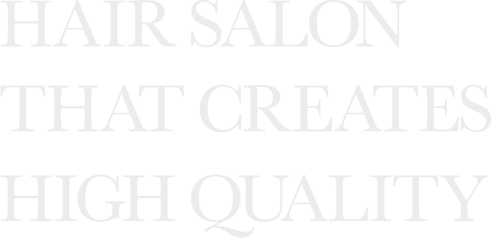 HAIRSALON THATCREATES HIGHQUALITY